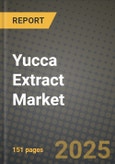 Yucca Extract Market Size & Market Share Data, Latest Trend Analysis and Future Growth Intelligence Report - Forecast by Type, by Application, Analysis and Outlook from 2023 to 2030- Product Image