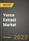 Yucca Extract Market Size & Market Share Data, Latest Trend Analysis and Future Growth Intelligence Report - Forecast by Type, by Application, Analysis and Outlook from 2023 to 2030 - Product Image