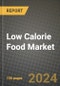 Low Calorie Food Market: Industry Size, Share, Competition, Trends, Growth Opportunities and Forecasts by Region - Insights and Outlook by Product, 2024 to 2031 - Product Image
