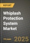 Whiplash Protection System Market Size & Market Share Data, Latest Trend Analysis and Future Growth Intelligence Report - Forecast by Vehicle Type, by System Type, Analysis and Outlook from 2023 to 2030 - Product Image