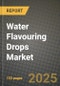 Water Flavouring Drops Market Size & Market Share Data, Latest Trend Analysis and Future Growth Intelligence Report - Forecast by Type, by Application, Analysis and Outlook from 2023 to 2030 - Product Image