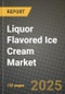 Liquor Flavored Ice Cream Market Size & Market Share Data, Latest Trend Analysis and Future Growth Intelligence Report - Forecast by Type, by Flavor, by Distribution Channel, Analysis and Outlook from 2023 to 2030 - Product Image