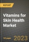 Vitamins for Skin Health Market Size & Market Share Data, Latest Trend Analysis and Future Growth Intelligence Report - Forecast by Type, by Source, by Application, Analysis and Outlook from 2023 to 2030 - Product Thumbnail Image