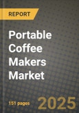 Portable Coffee Makers Market Size & Market Share Data, Latest Trend Analysis and Future Growth Intelligence Report - Forecast by Type, by Category, by End-Use, Analysis and Outlook from 2023 to 2030- Product Image