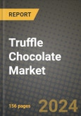 Truffle Chocolate Market: Industry Size, Share, Competition, Trends, Growth Opportunities and Forecasts by Region - Insights and Outlook by Product, 2024 to 2031- Product Image