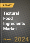 Textural Food Ingredients Market: Industry Size, Share, Competition, Trends, Growth Opportunities and Forecasts by Region - Insights and Outlook by Product, 2024 to 2031- Product Image