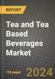 Tea and Tea Based Beverages Market: Industry Size, Share, Competition, Trends, Growth Opportunities and Forecasts by Region - Insights and Outlook by Product, 2024 to 2031- Product Image