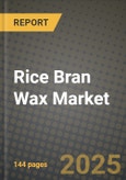 Rice Bran Wax Market Size & Market Share Data, Latest Trend Analysis and Future Growth Intelligence Report - Forecast by Type, by Application, Analysis and Outlook from 2023 to 2030- Product Image