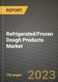 Refrigerated/Frozen Dough Products Market Size & Market Share Data, Latest Trend Analysis and Future Growth Intelligence Report - Forecast by Type, Analysis and Outlook from 2023 to 2030- Product Image