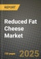 Reduced Fat Cheese Market Size & Market Share Data, Latest Trend Analysis and Future Growth Intelligence Report - Forecast by Nature, by Type, by Form, by Source, by End Use, by Packaging, by Sales Channel, Analysis and Outlook from 2023 to 2030 - Product Thumbnail Image