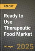 Ready to Use Therapeutic Food Market: Industry Size, Share, Competition, Trends, Growth Opportunities and Forecasts by Region - Insights and Outlook by Product, 2024 to 2031- Product Image