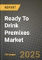 Ready To Drink Premixes Market Size & Market Share Data, Latest Trend Analysis and Future Growth Intelligence Report - Forecast by Product Type, by Type, by Distribution Channel, Analysis and Outlook from 2023 to 2030 - Product Image