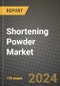 Shortening Powder Market: Industry Size, Share, Competition, Trends, Growth Opportunities and Forecasts by Region - Insights and Outlook by Product, 2024 to 2031 - Product Image