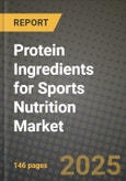 Protein Ingredients for Sports Nutrition Market Size & Market Share Data, Latest Trend Analysis and Future Growth Intelligence Report - Forecast by Source, by Form, by Type, Analysis and Outlook from 2023 to 2030- Product Image