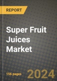 Super Fruit Juices Market: Industry Size, Share, Competition, Trends, Growth Opportunities and Forecasts by Region - Insights and Outlook by Product, 2024 to 2031- Product Image