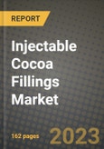 Injectable Cocoa Fillings Market Size & Market Share Data, Latest Trend Analysis and Future Growth Intelligence Report - Forecast by End-Use, Analysis and Outlook from 2023 to 2030- Product Image