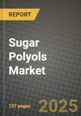 Sugar Polyols Market: Industry Size, Share, Competition, Trends, Growth Opportunities and Forecasts by Region - Insights and Outlook by Product, 2024 to 2031- Product Image