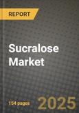 Sucralose Market Size & Market Share Data, Latest Trend Analysis and Future Growth Intelligence Report - Forecast by Application, by End Use, Analysis and Outlook from 2023 to 2030- Product Image