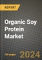 Organic Soy Protein Market Size & Market Share Data, Latest Trend Analysis and Future Growth Intelligence Report - Forecast by Type, by Application, by Form, Analysis and Outlook from 2023 to 2030 - Product Image
