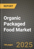 Organic Packaged Food Market: Industry Size, Share, Competition, Trends, Growth Opportunities and Forecasts by Region - Insights and Outlook by Product, 2024 to 2031- Product Image