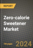 Zero-calorie Sweetener Market: Industry Size, Share, Competition, Trends, Growth Opportunities and Forecasts by Region - Insights and Outlook by Product, 2024 to 2031- Product Image