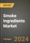 Smoke Ingredients Market: Industry Size, Share, Competition, Trends, Growth Opportunities and Forecasts by Region - Insights and Outlook by Product, 2024 to 2031 - Product Thumbnail Image