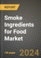 Smoke Ingredients for Food Market: Industry Size, Share, Competition, Trends, Growth Opportunities and Forecasts by Region - Insights and Outlook by Product, 2024 to 2031 - Product Image