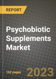 Psychobiotic Supplements Market Size & Market Share Data, Latest Trend Analysis and Future Growth Intelligence Report - Forecast by Application, by Form, by Distribution Channel, Analysis and Outlook from 2023 to 2030- Product Image