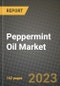 Peppermint Oil Market Size & Market Share Data, Latest Trend Analysis and Future Growth Intelligence Report - Forecast by Nature, by End User, by Distribution Channel, Analysis and Outlook from 2023 to 2030 - Product Image
