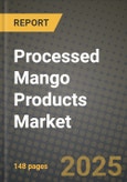 Processed Mango Products Market: Industry Size, Share, Competition, Trends, Growth Opportunities and Forecasts by Region - Insights and Outlook by Product, 2024 to 2031- Product Image