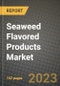 Seaweed Flavored Products Market Size & Market Share Data, Latest Trend Analysis and Future Growth Intelligence Report - Forecast by Raw Material, by Distribution Channel, by Form, by Application, Analysis and Outlook from 2023 to 2030 - Product Thumbnail Image
