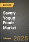 2025 Savory Yogurt Foods Market Report - Industry Size, Competition, Trends and Growth Opportunities by Region - Forecast by Types and Applications (2024-2032) - Product Thumbnail Image