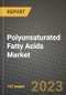 Polyunsaturated Fatty Acids (PUFAs) Market Size & Market Share Data, Latest Trend Analysis and Future Growth Intelligence Report - Forecast by Product Type, by Source, by Form, by Application, Analysis and Outlook from 2023 to 2030 - Product Thumbnail Image