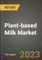 Plant-based Milk Market Size & Market Share Data, Latest Trend Analysis and Future Growth Intelligence Report - Forecast by Application, by Source, by Distribution Channel, Analysis and Outlook from 2023 to 2030 - Product Image