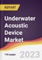 Underwater Acoustic Device Market: Trends, Opportunities and Competitive Analysis 2023-2028 - Product Image