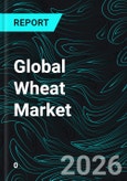 Global Wheat Market Report by Nature, End User, Country and Company Analysis 2026-2034- Product Image