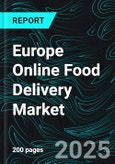 Europe Online Food Delivery Market Size and Share Analysis - Growth Trends and Forecast Report 2025-2033- Product Image