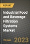 Industrial Food and Beverage Filtration Systems Market Size & Market Share Data, Latest Trend Analysis and Future Growth Intelligence Report - Forecast by Product, Analysis and Outlook from 2023 to 2030 - Product Image