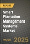 Smart Plantation Management Systems Market Size & Market Share Data, Latest Trend Analysis and Future Growth Intelligence Report - Forecast by Type, by Crop, by Component, Analysis and Outlook from 2023 to 2030 - Product Thumbnail Image