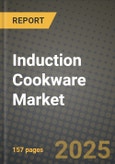 Induction Cookware Market Size & Market Share Data, Latest Trend Analysis and Future Growth Intelligence Report - Forecast by End User, by Product, Analysis and Outlook from 2023 to 2030- Product Image