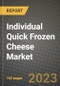 Individual Quick Frozen (IQF) Cheese Market Size & Market Share Data, Latest Trend Analysis and Future Growth Intelligence Report - Forecast by Product, by Technology, by Processing Stage, Analysis and Outlook from 2023 to 2030 - Product Image