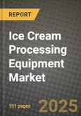 Ice Cream Processing Equipment Market Size & Market Share Data, Latest Trend Analysis and Future Growth Intelligence Report - Forecast by Equipment Type, by Product Type, by Operation, Analysis and Outlook from 2023 to 2030- Product Image