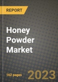 Honey Powder Market Size & Market Share Data, Latest Trend Analysis and Future Growth Intelligence Report - Forecast by Application, Analysis and Outlook from 2023 to 2030- Product Image
