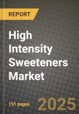 2024 High Intensity Sweeteners Market Outlook Report: Industry Size, Market Shares Data, Insights, Growth Trends, Opportunities, Competition 2023 to 2031- Product Image