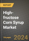 High Fructose Corn Syrup (HFCS) Market: Industry Size, Share, Competition, Trends, Growth Opportunities and Forecasts by Region - Insights and Outlook by Product, 2024 to 2031- Product Image