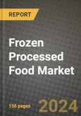 Frozen Processed Food Market: Industry Size, Share, Competition, Trends, Growth Opportunities and Forecasts by Region - Insights and Outlook by Product, 2024 to 2031- Product Image