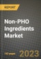 Non-PHO Ingredients Market Size & Market Share Data, Latest Trend Analysis and Future Growth Intelligence Report - Forecast by Source, by Type, by Ingredient Type, by Application, Analysis and Outlook from 2023 to 2030 - Product Thumbnail Image