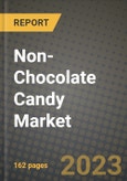 Non-Chocolate Candy Market Size & Market Share Data, Latest Trend Analysis and Future Growth Intelligence Report - Forecast by Basis of Type, by Basis of Nature, by Basis of Distribution Channel, Analysis and Outlook from 2023 to 2030- Product Image