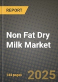 Non Fat Dry Milk Market: Industry Size, Share, Competition, Trends, Growth Opportunities and Forecasts by Region - Insights and Outlook by Product, 2024 to 2031- Product Image