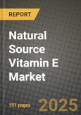 Natural Source Vitamin E Market: Industry Size, Share, Competition, Trends, Growth Opportunities and Forecasts by Region - Insights and Outlook by Product, 2024 to 2031- Product Image